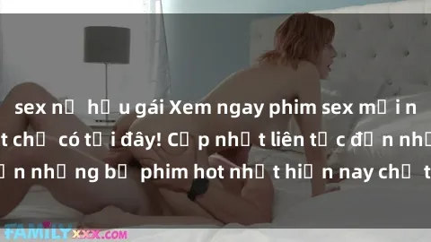 sex nữ hầu gái Xem ngay phim sex mới nhất, hấp dẫn nhất chỉ có tại đây! Cập nhật liên tục đến những bộ phim hot nhất hiện nay chỉ trong vài cú click!