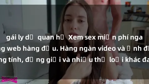 gái ly dị quan hệ Xem sex miễn phí ngay tại địa chỉ trang web hàng đầu. Hàng ngàn video và ảnh đồng tính, đồng giới và nhiều thể loại khác đang chờ bạn khám phá.